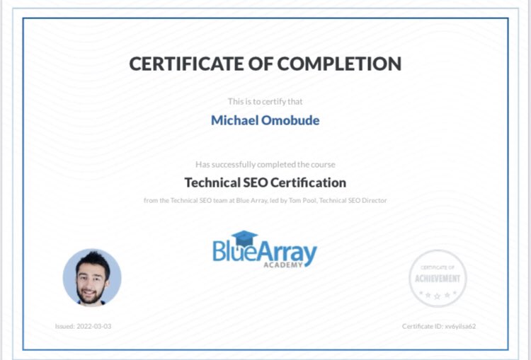 Michael_Omobude's tweet image. Got certified by @bluearrayseo for technical SEO. Thanks to everyone in the #bluearrayacademy team. Unto the next✊🏼