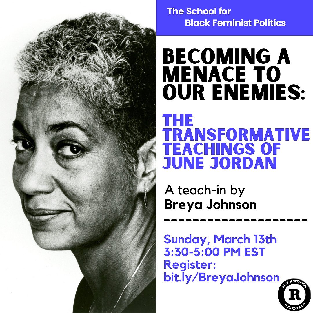 <a href="/TheBlackLayers/">.</a> will lead an upcoming teach-in: “Becoming a Menace to our Enemies: The Transformative Teachings of June Jordan”! 

Sun., March 13
3:30 PM EST
Register: bit.ly/BreyaJohnson

#schoolforblackfeministpolitics