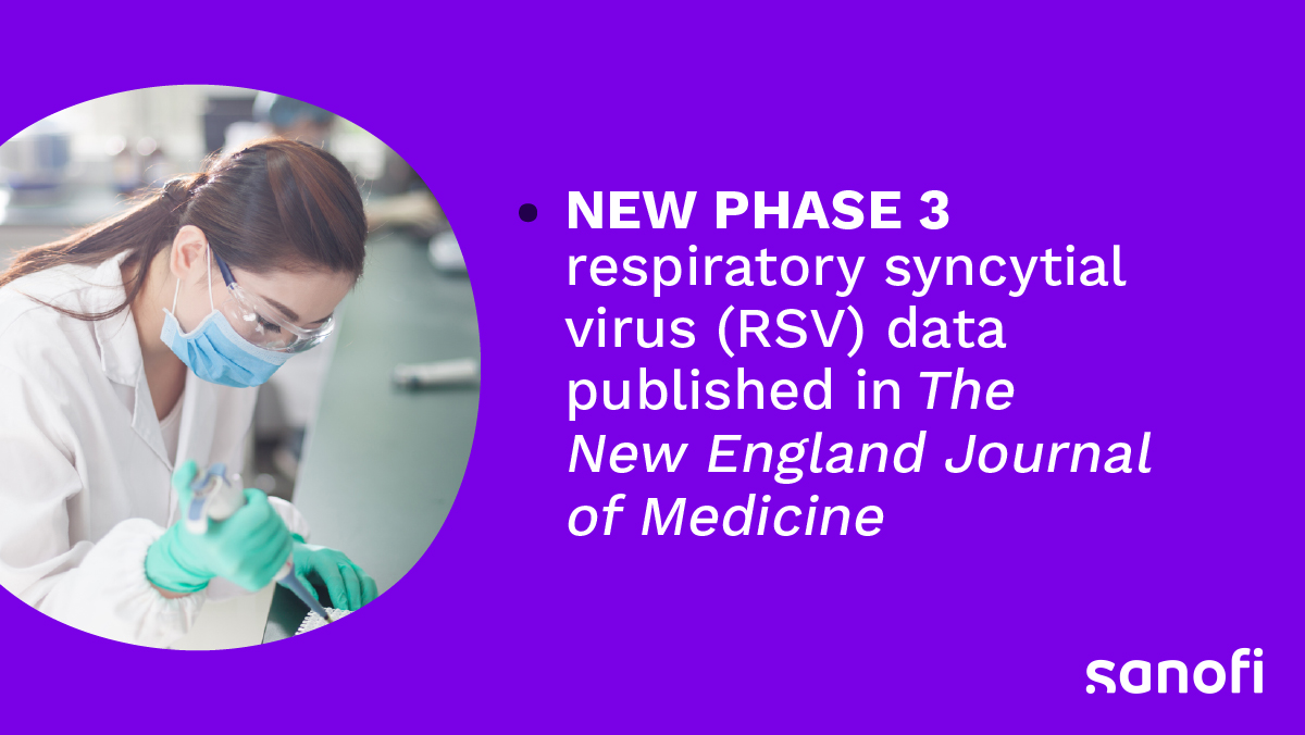 We’re pleased to share @NEJM published results from a Phase 3 trial on an investigational option that may help protect ALL infants against #RespiratorySyncytialVirus (RSV). Read more: bit.ly/3MvKWXB #RSVAwareness