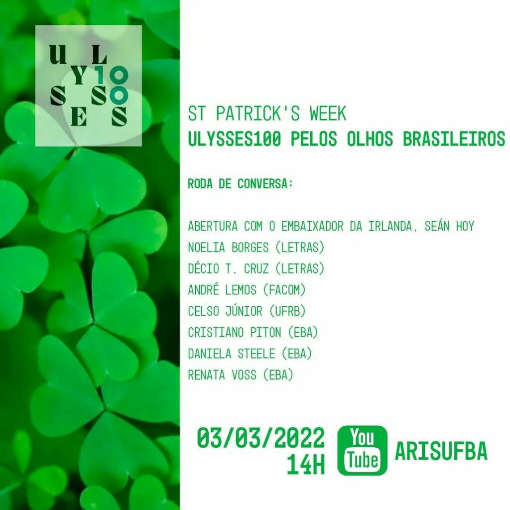 Não perca nossa St. Patrick's Week hoje (03/03/2022) às 14h. Junte-se a nós para saber mais sobre o concurso Ulysses100 pelos Olhos Brasileiros e o episódio "Eumeu". Link na bio instagr.am/p/CapFgQCrFMP/
