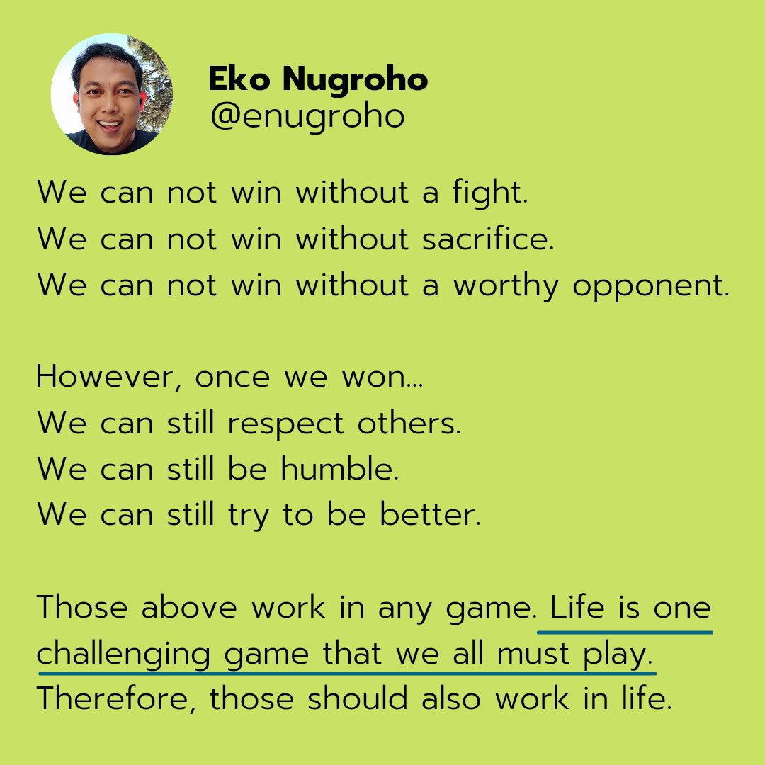 eNugroho's tweet image. Life is one challenging game that we all must play. We can and should play better.

#beyondgame #gamebasedlearning #Gamification #kummaraworld #Indonesia