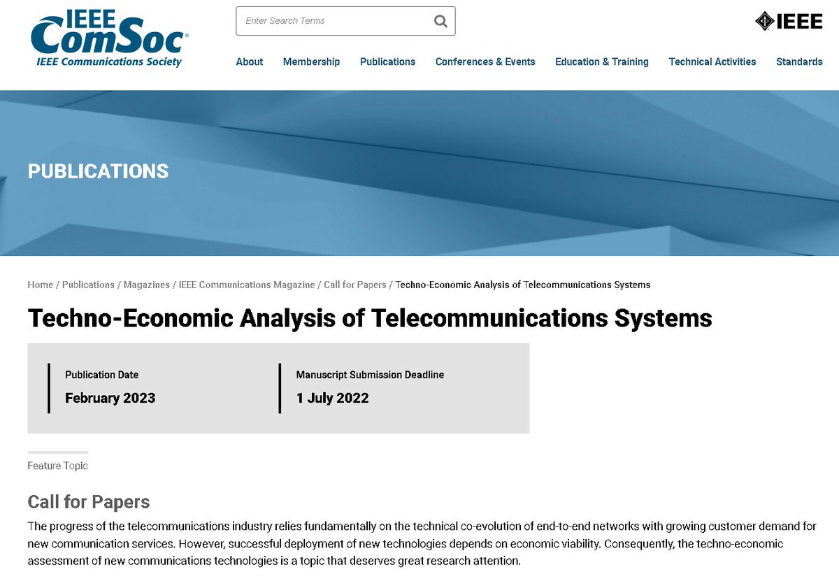 I am delighted to announce a new #CallForPapers for our #FeatureTopic in the #IEEE #Communications #Magazine on the #TechnoEconomic #Assessment of #Telecommunications #Systems.

#5G #6G #wifi #wifi6 #wifi7 #wifi8 #lowearthorbit #satellite #uav #fwa #fttp

comsoc.org/publications/m…