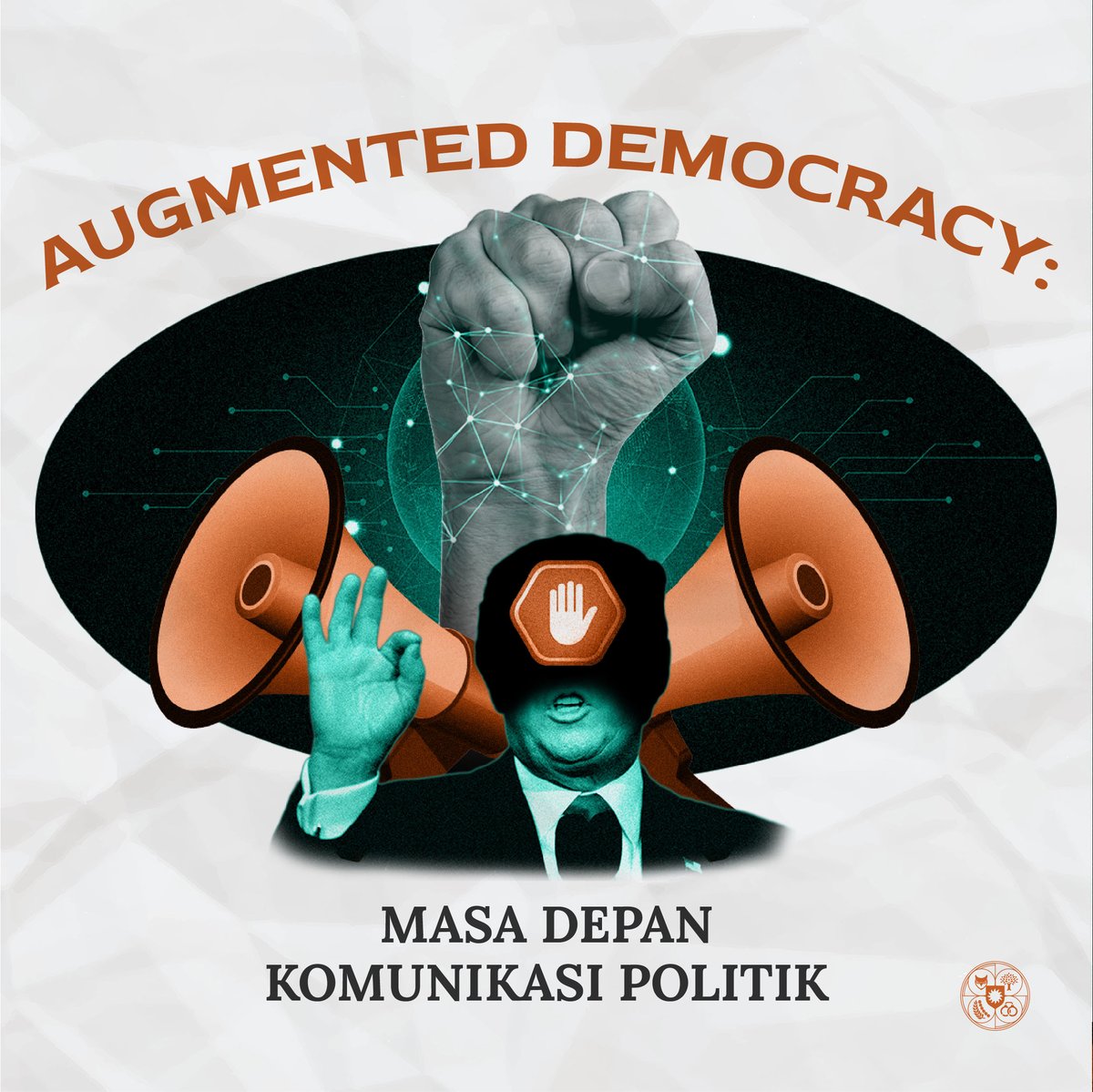 Augmented Democracy: Masa Depan Komunikasi Politik

[Thread Infografis]