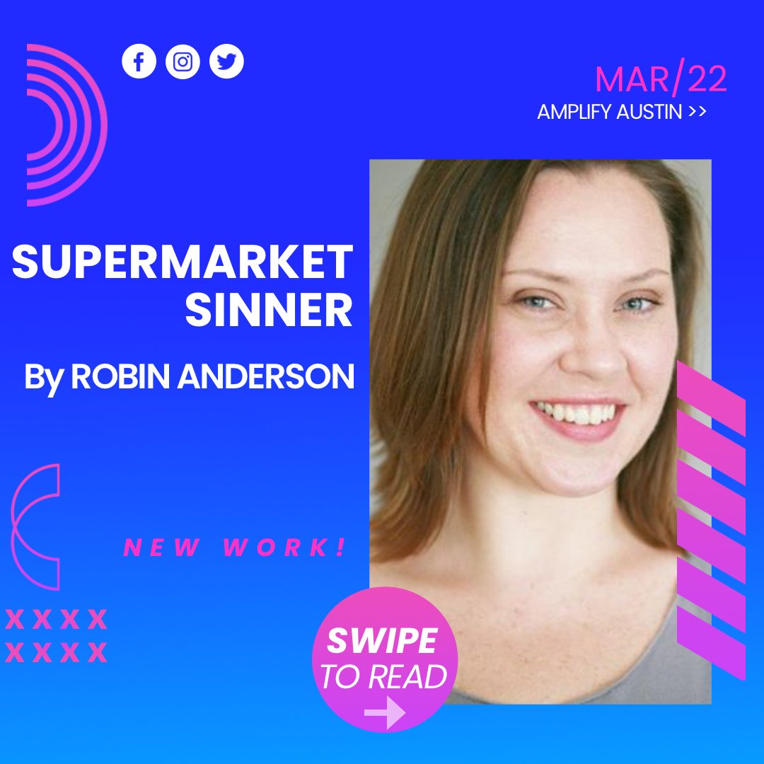 ScriptWorks_ATX's tweet image. SUPERMARKET SINNER BY ROBIN ANDERSON, a new play for  #AmplifyAustin! Help cultivate &amp;amp; strengthen local writers whose plays enhance &amp;amp; enrich Austin’s creative atmosphere.

👉 Tap ✨ bit.ly/AA_22 ✨ to donate directly on our Amplify Austin page now!