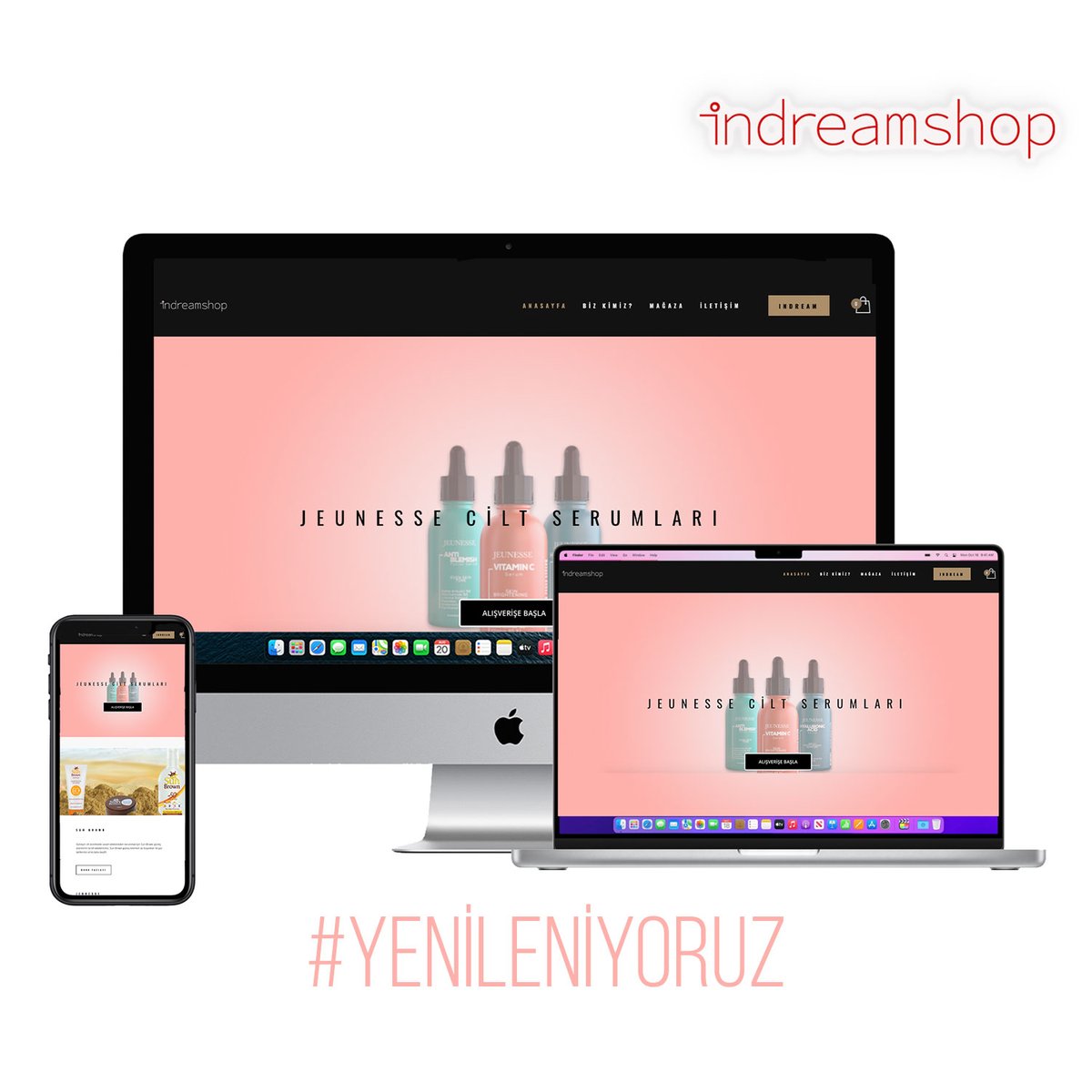 🤗 indreamshop.com websitesi yenileniyor 😇 Kısacası #yenileniyoruz #indreamshop #indreamshoptr #cosmetic #kozmetik #photooftheday #jeunesse #indream #sunbrown #webdesign #design #art #bahadirscom #bahadirs