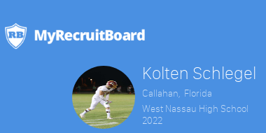 <a href="/chowanfootball/">Chowan Football</a>
2022 Kolten Schlegel 
<a href="/Koltenschlegel/">Kolten Schlegel</a>
Callahan, Florida
West Nassau high school 
6'3", 185, 4.8
WR   
 Profile Views by College Coaches: 3
myrecruitboard.com/#/athlete/5897…