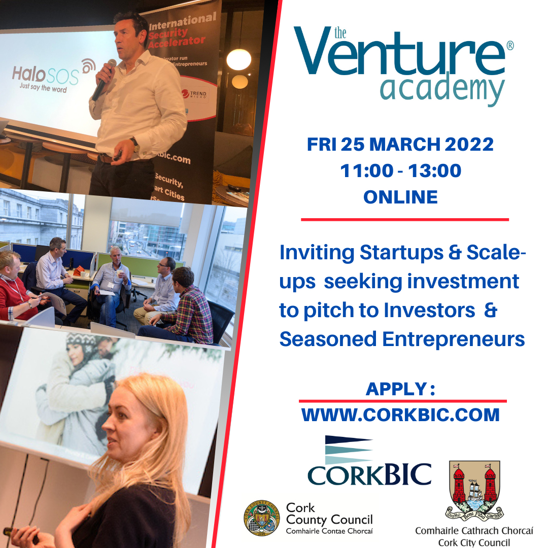 AxisBic's tweet photo. Inviting #Startups #Entreprenerus to Pitch at the CorkBIC 2022 Venture Academy on Mar 25 - Unique Opportunity to get advice, coaching to perfect your pitch for #investors & Business Leaders -Pitch for Investment!! Applications Close Mar 9 More information: https://t.co/QqN74qekeg https://t.co/j84f4wunwY