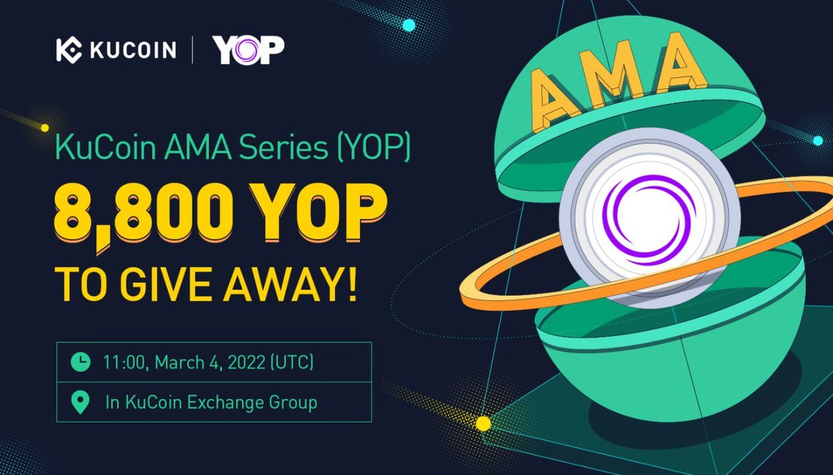 Join the #KuCoin AMA with Yield Optimization Platform @YOPfi, 8,800 $YOP to Give Away! ⏰ Date: 11:00 am on March 4, 2022 (UTC) 📍 AMA Venue: t.me/Kucoin_Exchange 💰 Total Rewards: 8,800 YOP Read More: t.me/Kucoin_News/10… #KuCoinAMA