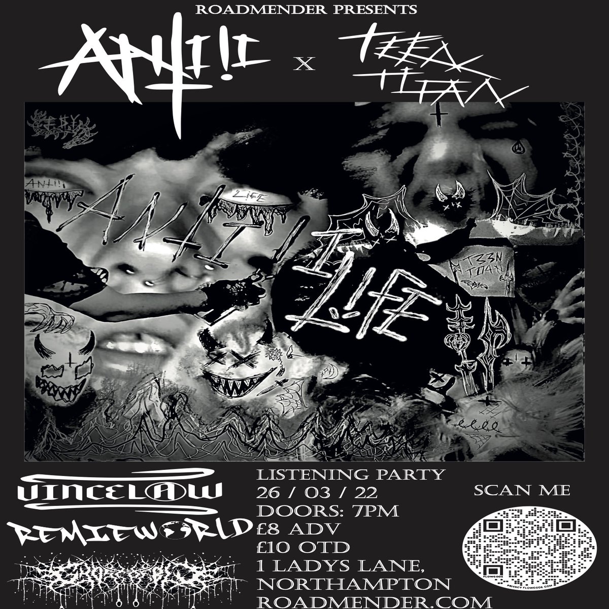 Sat 26th March - ¡Join Anti!i and T1t4n in celebrating the upcoming release of their EP, ANTI!IL!FE!

Support from - <a href="/REMIEWORLD/">REMIEWORLD</a>, Vince Law and <a href="/ghostofblu/">ghostofblu</a> PLUS a team from SKY tv coming to document, this night will be THE night to remember!

Tickets - bit.ly/ANTiLiFE-Npton