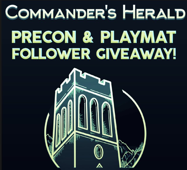 EDH GIVEAWAY!!! Follow <a href="/CommanderHerald/">Commander’s Herald</a> on Twitter, and retweet this post for a chance to win a playmat and precon deck. The winners will be selected on Friday 3/18.