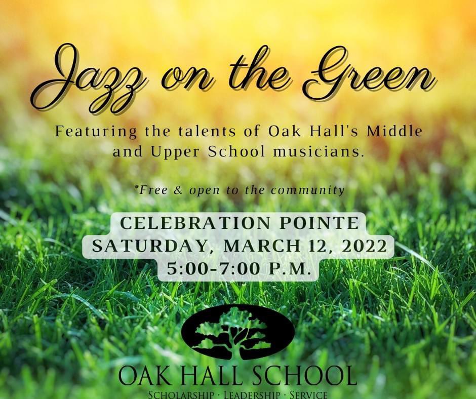 OakHallSchool's tweet photo. Join us on the green at Celebration Pointe for an evening of music featuring the talents of Oak Hall's Middle &amp; Upper School musicians! https://t.co/w2t67SZbR1