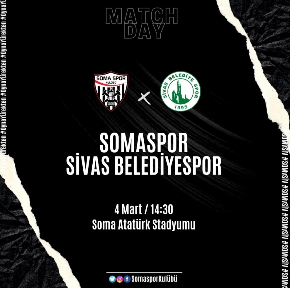 #MaçGünü
🆚 Somaspor'umuz / Sivas Belediyespor
📆 4 Mart 2022 / Cuma | 14:30
🏟 Soma Atatürk Stadyumu
#OynaYÜREKTEN #Somaspor #Siyahİnciler #SOMvKAH #GünlerdenSOMASPOR