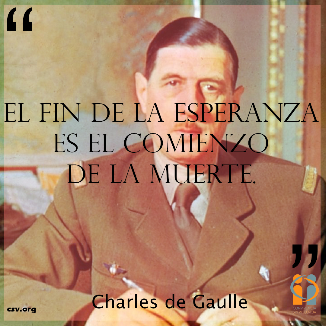 #CSV #ConvivenciaSinViolencia #Valores #CharlesdeGaulle #Comienzo