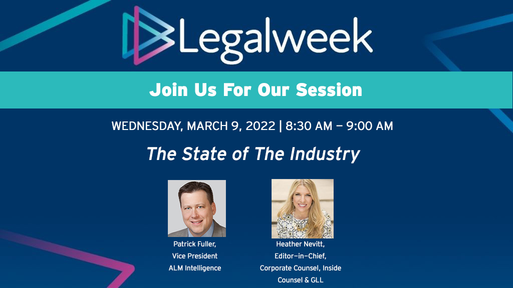 ALMLegalIntel's tweet image. Are you going to @LegalweekShow 2022? Join our Vice President, @DIGLegal  &amp;amp; Editor-in-Chief of @CorpCounsel, @HeatherDNevitt for their State of the Industry presentation - Wednesday, March 9 at 8:30 AM. To register for Legalweek go to:
event.law.com/legalweek/1355…

#Legalweek22