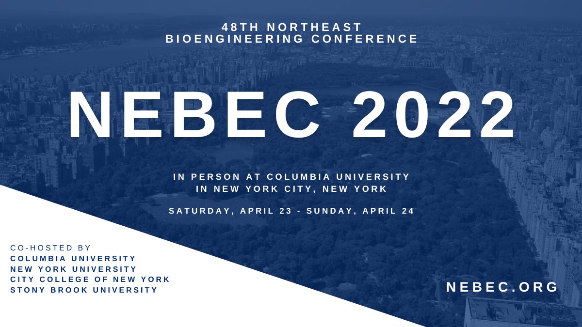 ColumbiaBME's tweet image. [Please RT!] 📢ABSTRACTS DUE MARCH 21! 
Announcing the 48th Annual Northeast #Bioengineering Conference #NEBEC2022 on Sat-Sun, April 23-24, 2022 hosted by @ColumbiaBME @CityCollegeNY @NyuBme @CEASSBU on @Columbia&apos;s campus in NYC!🍎🗽 

More Info: nebec.org