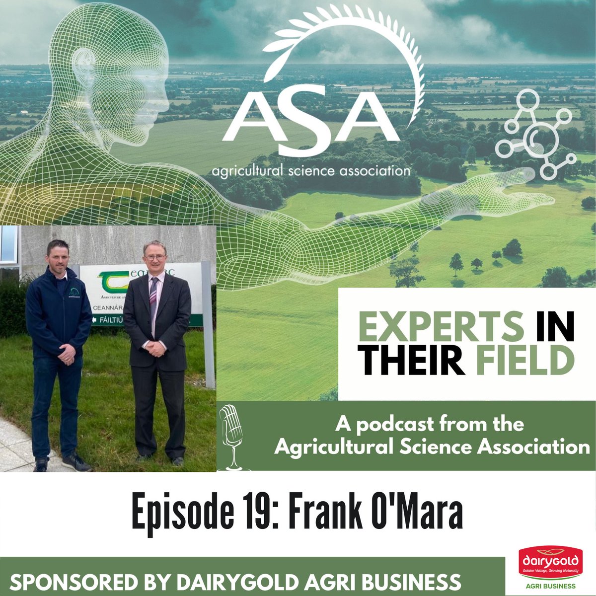 Experts in their Field episode 19!

In this episode ASA vice-president Tommy Boland, speaks with Prof. Frank O'Mara, Director of Teagasc and past president of the ASA

👂 Listen Here - spoti.fi/3sFWDCM