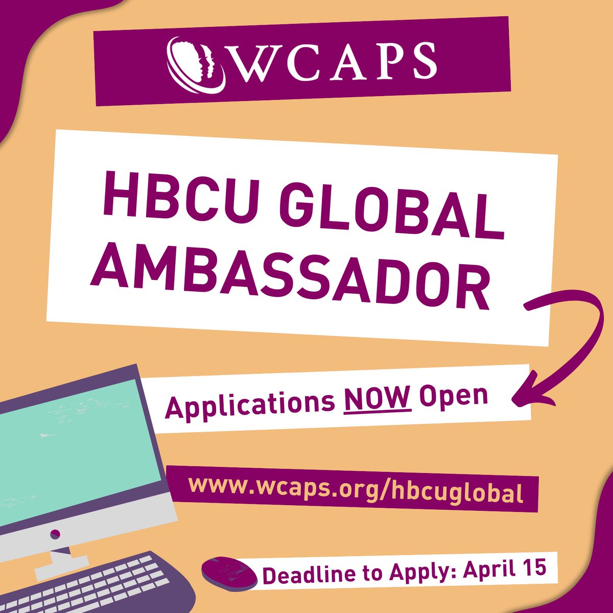 WCAPSnet's tweet photo. Have you heard? WCAPS is accepting applications for our #HBCU Global Ambassador program. We’re looking for students to ‘rep their university and learn more about global issues impacting women of color. Deadline April 15. Apply here: https://t.co/LzI7ZVMjJa https://t.co/NPO0N3m37e