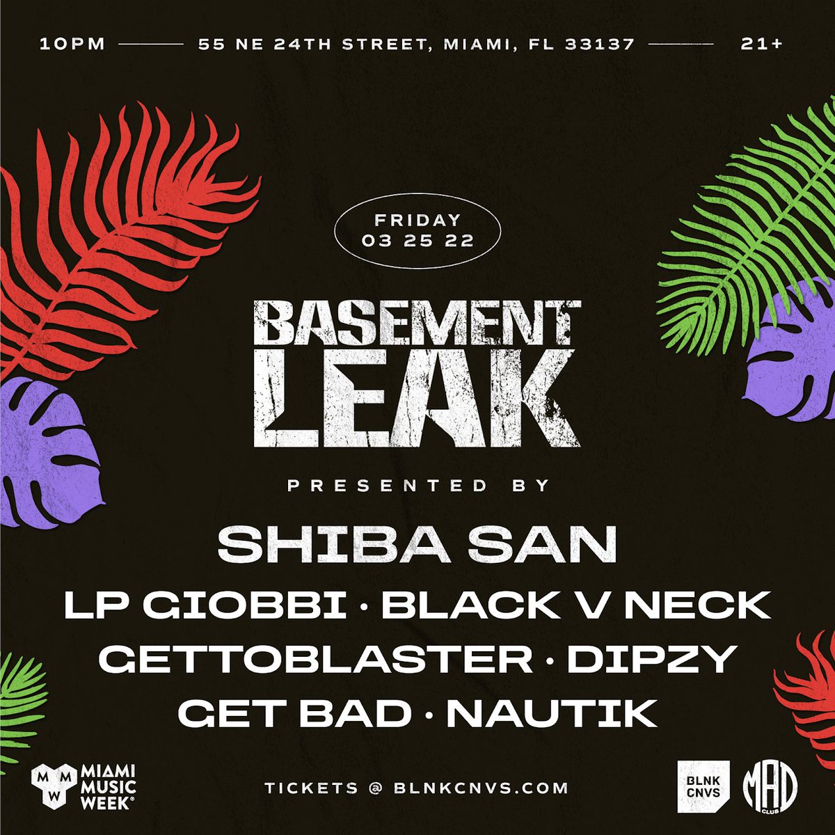 SHIBA SAN (@shibasanmusic) on Twitter photo Excited to announce who will be joining us for the <a href="/BasementLeak/">Basement Leak</a> Miami party on Friday 3/25 🌴
Tickets: bit.ly/BasementLeakMMW
<a href="/LPGiobbi/">LP Giobbi</a> <a href="/BlackVNeckMusic/">Black V Neck</a> <a href="/GettoblasterDJ/">Gettoblaster</a> <a href="/Dipzy305/">Dipzy</a> <a href="/GetBadmusic/">Get Bad</a> @MusicNautik Excited to announce who will be joining us for the <a href="/BasementLeak/">Basement Leak</a> Miami party on Friday 3/25 🌴
Tickets: bit.ly/BasementLeakMMW
<a href="/LPGiobbi/">LP Giobbi</a> <a href="/BlackVNeckMusic/">Black V Neck</a> <a href="/GettoblasterDJ/">Gettoblaster</a> <a href="/Dipzy305/">Dipzy</a> <a href="/GetBadmusic/">Get Bad</a> @MusicNautik