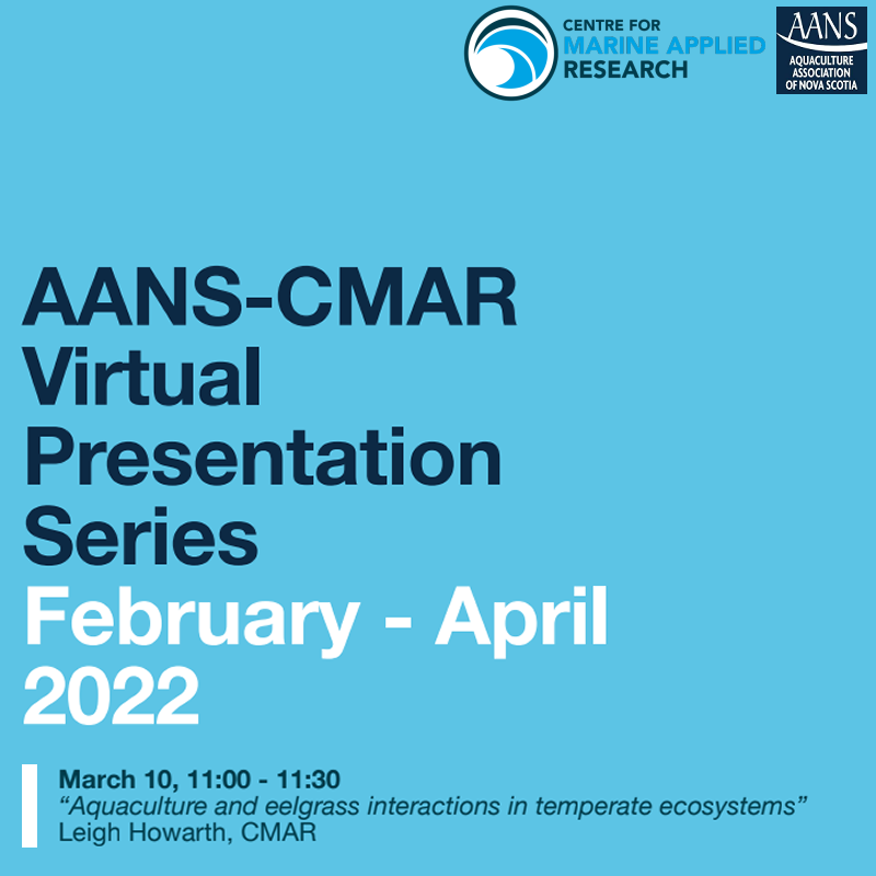 SeaFarmers's tweet photo. The second presentation in the AANS-CMAR Webinar Series will be on March 10 at 11:00 am by CMAR’s @leighMhowarth - please contact rdm@seafarmers.ca for an invitation. 
#aquaculture #ScienceTwitter #ecosystems #webinar https://t.co/u0PtBAu0IB