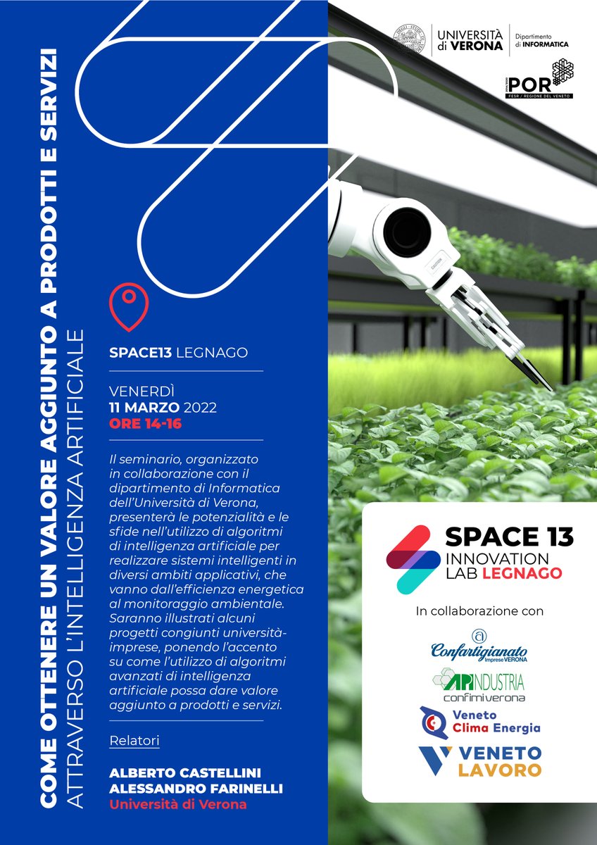 Venerdì 11 marzo dalle ore 14 alle 16 presso Space13 a Legnago, il seminario “Come ottenere un valore aggiunto a prodotti e servizi attraverso l’intelligenza artificiale”