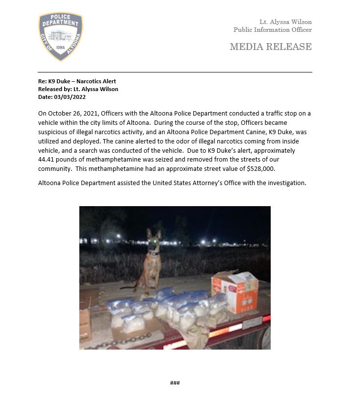 AltoonaPD_K9_IA's tweet photo. 📣The Duke did it again! 44.41 lbs. of Meth OFF our streets! Check out the Media Release ⬇️ for the details on how @APDK9DUKE is keeping our community safe! WAY TO GO, DUKE! @AltoonaPD_Iowa  @CityofAltoonaIA https://t.co/xGyHoAP8jP