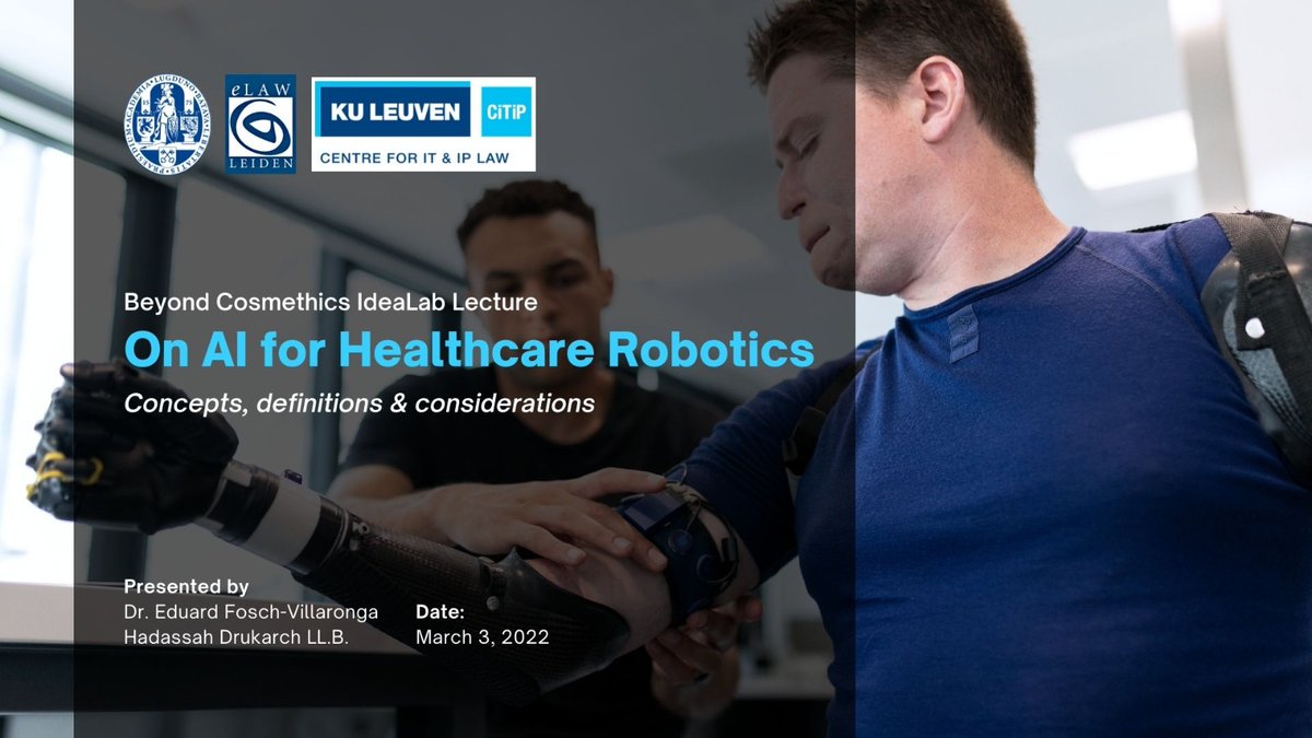 eduardfosch's tweet photo. A big thank you to @CiTiP_KULeuven and @e_kamenjasevic for having invited us to the #Cosmethics talk series were we @drukarch and @eduardfosch from @eLaw_Leiden @UniLeiden have presented our latest book on #AI for #Healthcare #Robotics. Wanna read it? Follow below: https://t.co/UfgKVm8c8o