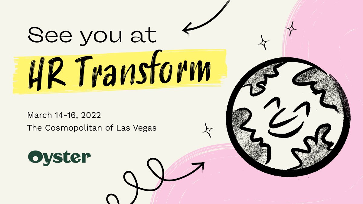 HeyOyster's tweet image. The future of work is here! 🎉 

We’re headed to @hr_transform 2022. Come by our booth (#401-402) and learn more about Oyster, distributed work and the future of HR tech.

See you there! 👋 

#hrtransform2022 #oysterathrtransform
#distributedwork #futureofwork