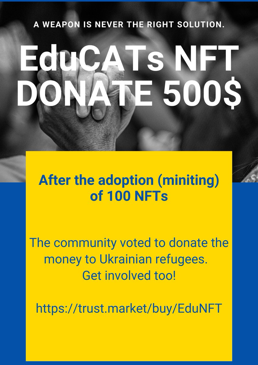 The community voted to donate the money to 
Ukrainian refugees.  🙏

Get involved too! ♥️

After the adoption (miniting) of 100 NFTs on

trust.market/buy/EduNFT

EduCATs NFT donate 500$

#ElrondCommunity #ElrondNFTs #NFT #Elrond  #NFTs #donateukraine #NFTCommunity  #NFTCollection