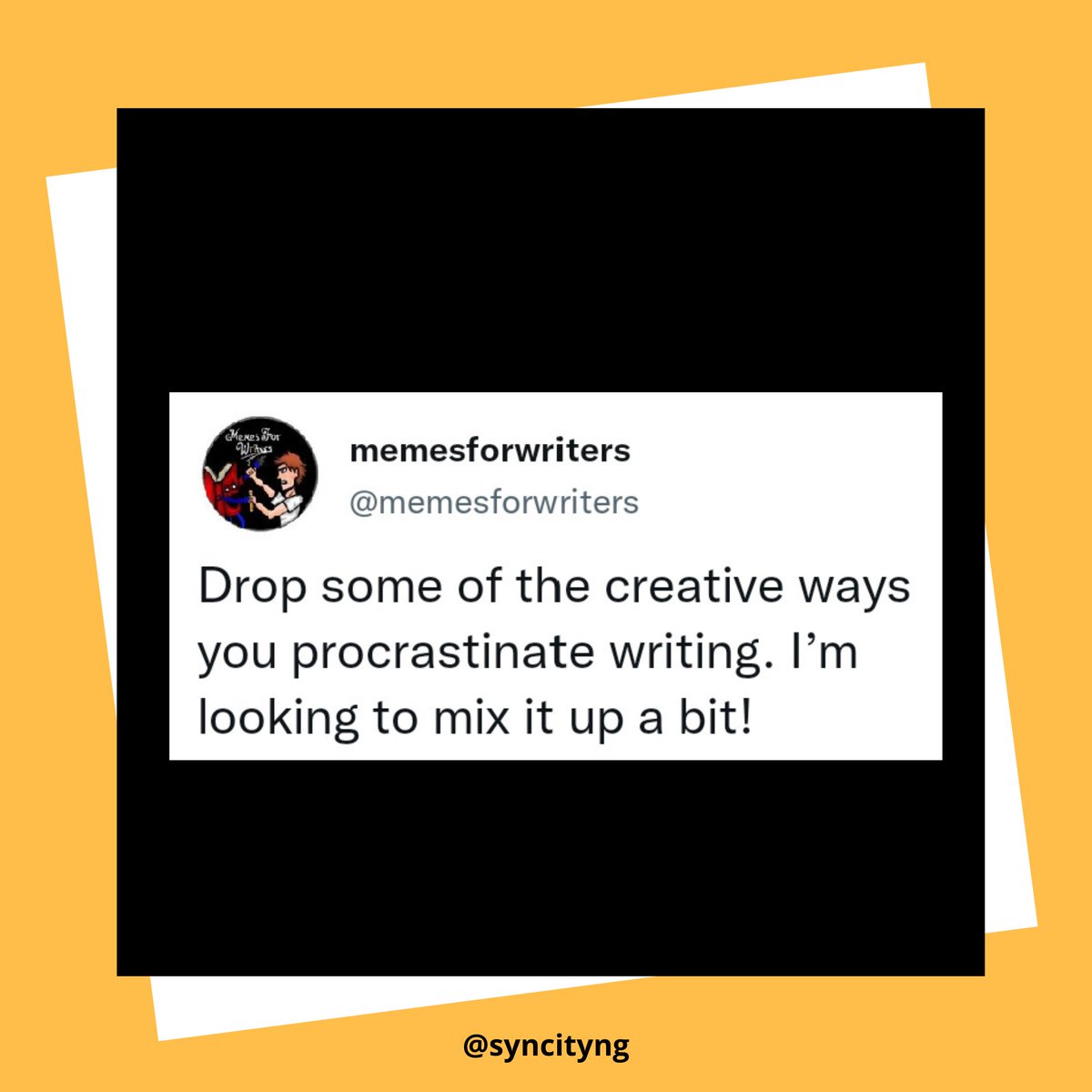 We'd like to update our excuse bank.😁😁

Are you on this writing procrastinating table or you can't relate?

Follow @syncityng for the best of African literature, writing tips, author spotlight and book recommendations.

#writingcommunity 
#SyncityNG