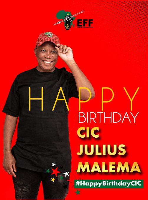 Happy birthday  CIC President Julius Malema  