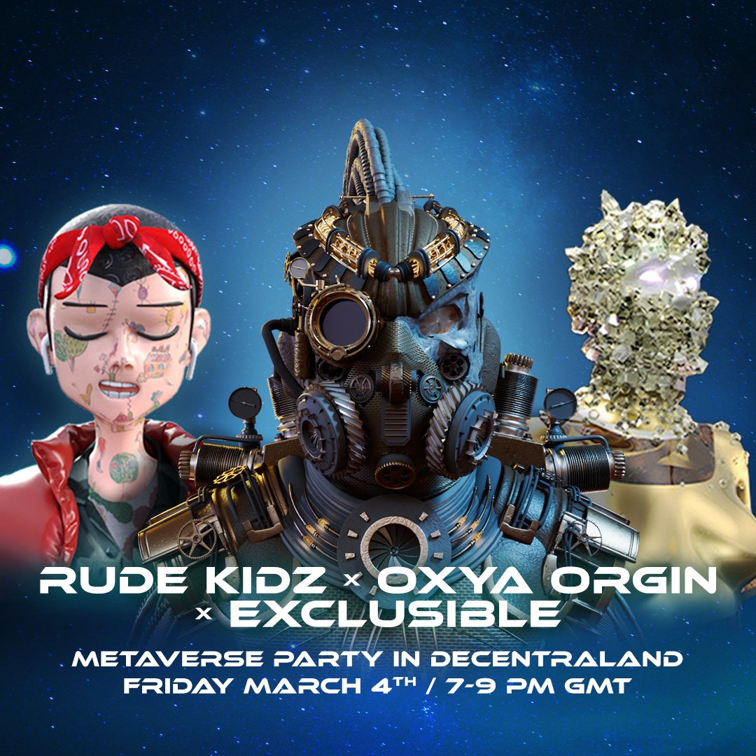 OxyaOrigin's tweet photo. Get ready, tomorrow night Friday March 4th from 7-9PM GMT.

Come join @RudeKidz x @exclusible x @OxyaOrigin in our first #Metaverse party organised on @Decentraland  

🎁 Prizes:   

1 NFT Rude Kidz 
1 NFT Exclusible 
1 NFT Oxya Origin  

https://t.co/q7dX8qMHU1

#NFT #NFTs https://t.co/NrztRDbDqJ