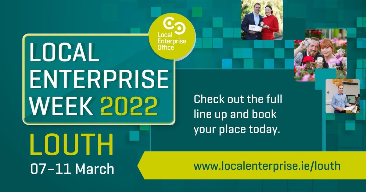 louthcoco's tweet photo. An opportunity for local businesses to avail of the free online events taking place as part of Local Enterprise Week, 7th - 11th March. https://t.co/MTz36CspbU #louthlibraries #MakingItHappen #LEWLouth #workmattersatthelibrary @Loc_Enterprise @LibrariesIre https://t.co/yjlqpQ97G7