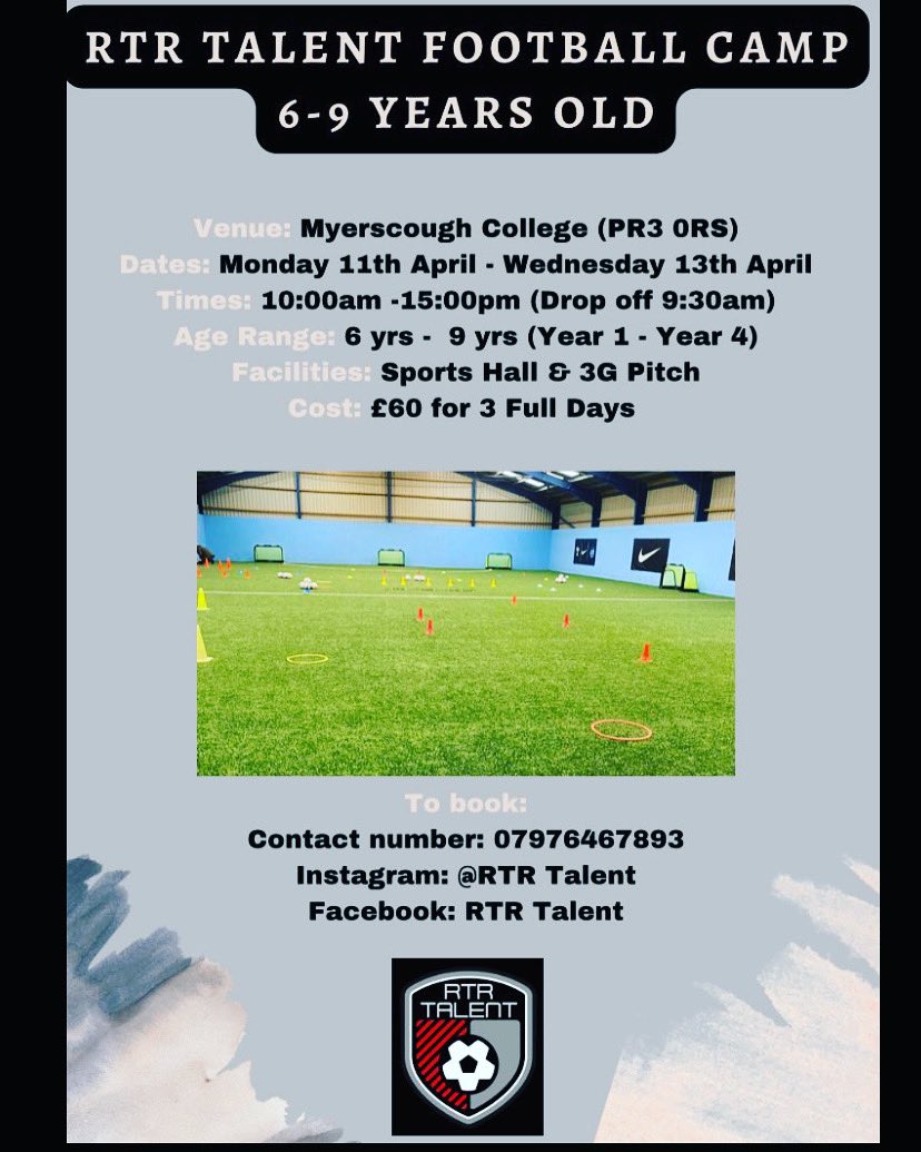 💥HERE WE GO !!!!!!💥

We are proud to announce our first younger RTR Half Term Camp ⚽️🚀🥅

Venue: Myerscough College 
Age: 6-9 Yrs Old 
When: 11th April - 13th April 

Facilities
1) State of the art HPC indoor sports arena 
2) 4G full size pitch 
3) Indoor sports hall