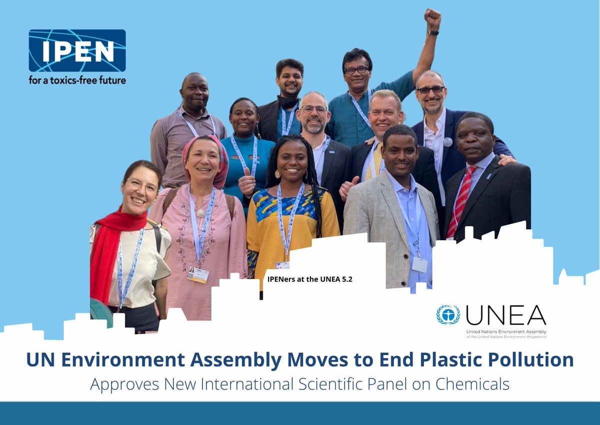 UN Environment Assembly Moves to End Plastic Pollution
Approves New International Scientific Panel on Chemicals
@ToxicsFree 
ipen.org/news/un-enviro…
#UNEA5.2 #GlobalPlasticTreaty #ToxicPlastic