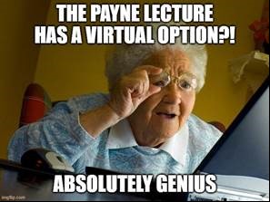 In anticipation of our upcoming Payne Lectureship featuring Dr. @VonettaDotson on March 23rd, we'll be sharing some memes to get the excitement going. First up... Yes, there's a virtual option to attend. Just click here: paynelecturevirtual.eventbrite.com