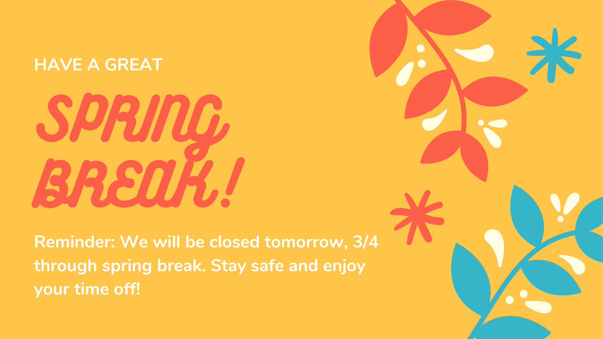 UCMLC's tweet photo. We hope you have a fun, safe, and relaxing Spring Break! We will be closed tomorrow through break. See you when we get back! 😎🌸🌞 https://t.co/swL6rvZTXS