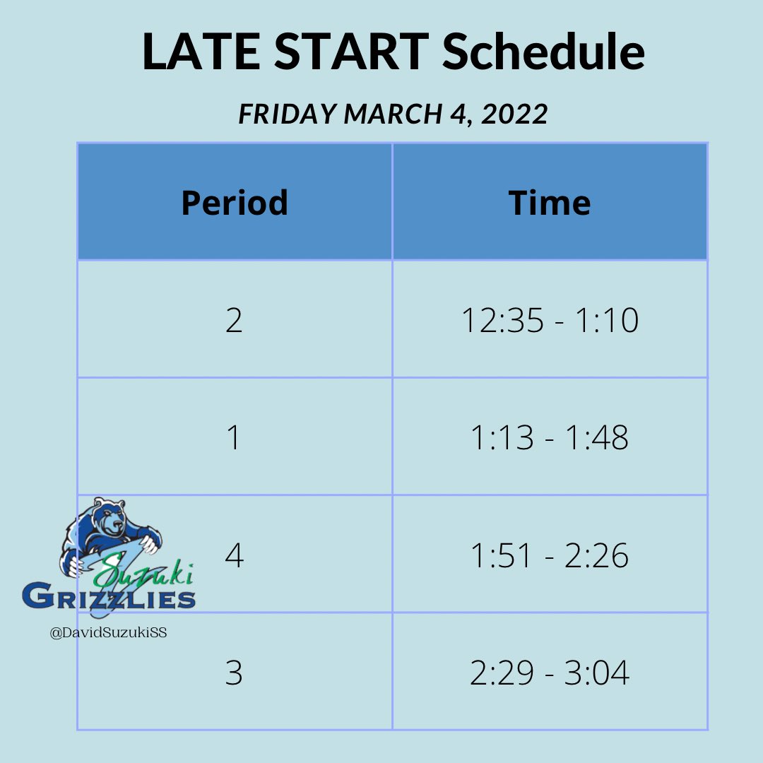 Grizzlies, don’t forget it’s a Late Start tomorrow (March 4th). Classes start at 12:35 pm so enjoy your morning! Here’s the schedule if you need it 🙂