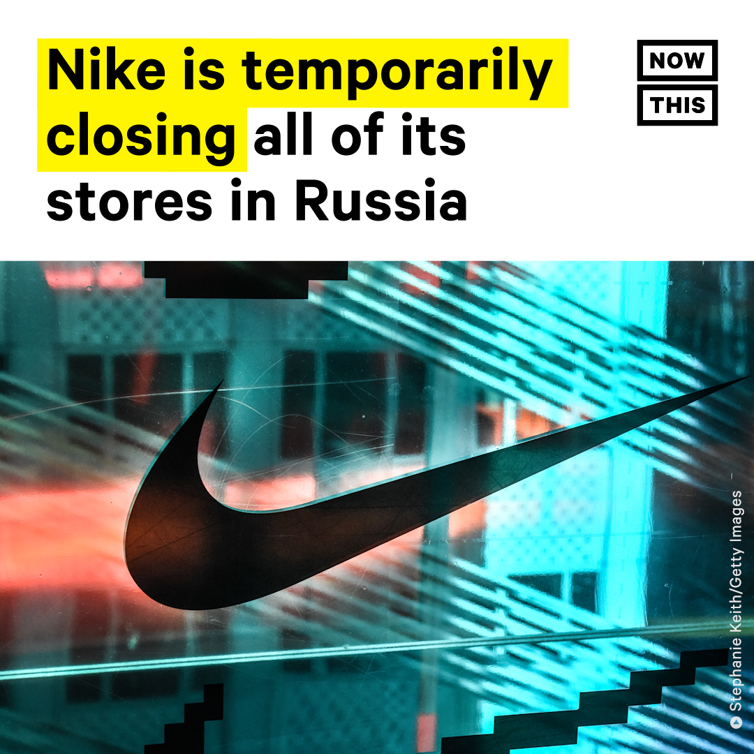 NowThis on Twitter: "Nike has temporarily closed its stores in Russia following the invasion of Ukraine. The company had previously halted purchases and on its app in saying in an