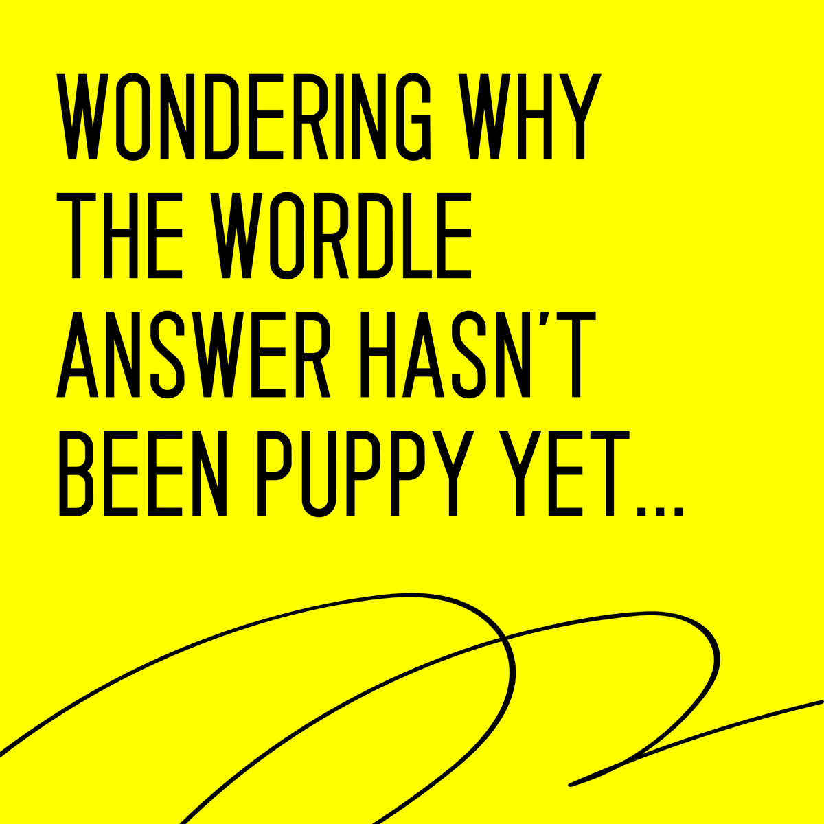 fi_tracking's tweet photo. Or treat... or fetch...

#twitterdogcommunity #DogsofTwittter #Wordle https://t.co/3dDm6O7bTQ