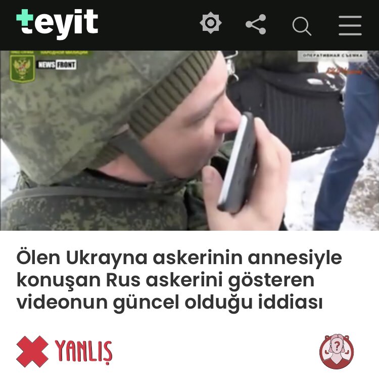 #UkraineRussianWar 
Ukrayna yalanları:
Ölen bir Ukrayna askerinin annesiyle konuşan Rus askeri videosu Türk doğrulama platformu <a href="/teyitorg/">Teyit</a> tarafından çok eski bir video olarak işaretlendi.