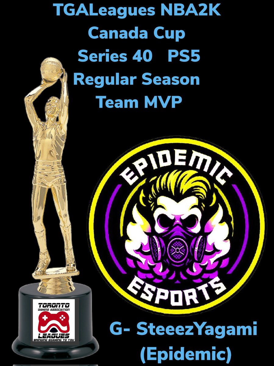 TGALeagues NBA2K Canada Cup Series 40 PS5 Regular Season Team MVP G- SteeezYagami (Epidemic) CONGRATS!!! Put together a great Season. KEEP HOOPING!!! #TGALeagues #CANADACUP #NBA2K #SERIES40 #PS5 #5V5PROAM <a href="/LeaguesTGA/">TGALeagues</a>