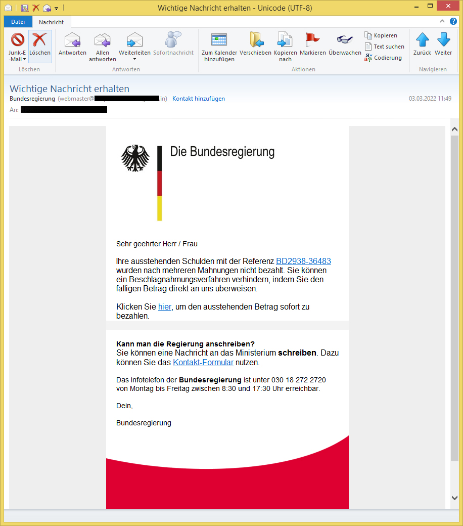 Täglich sind sehr viele #Phishing - Mails unterwegs. Traut lieber keiner E-Mail! Hier ein Beispiel von heute mit Logo der Bundesregierung. Lasst Euch keine Angst einjagen / nicht unter Druck setzen! Link nicht anklicken!