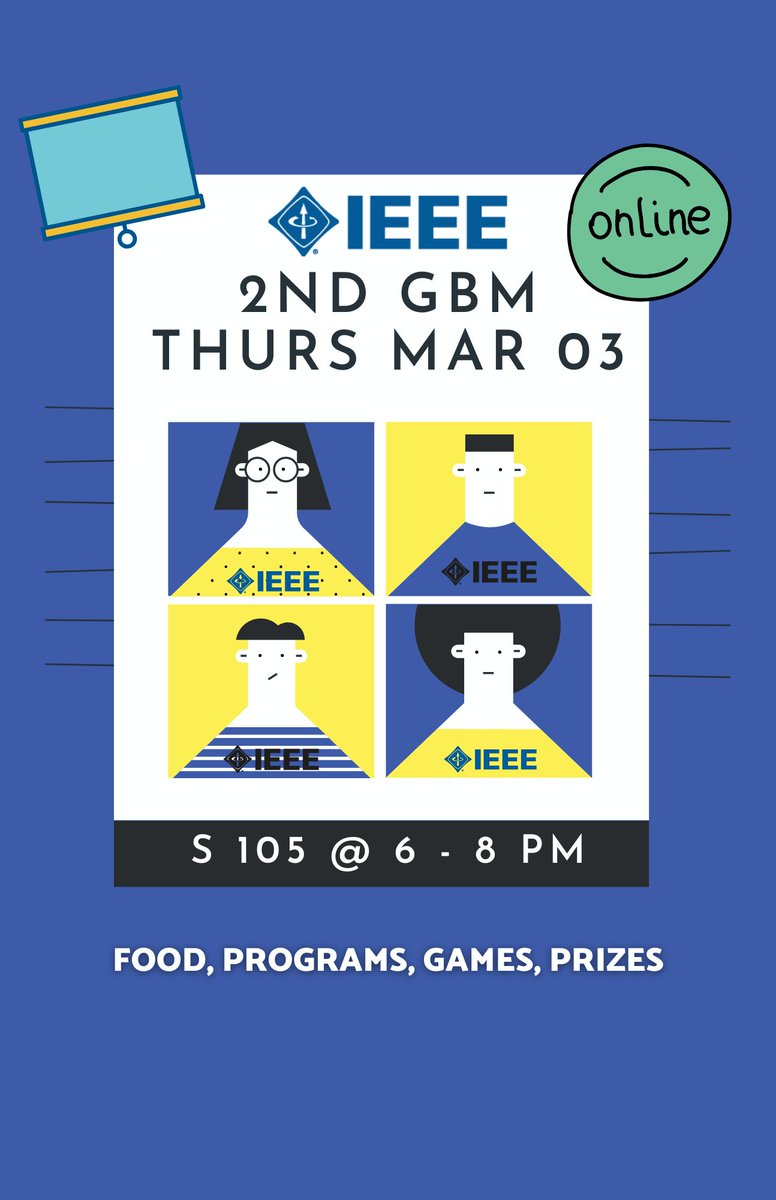 IEEEUH's tweet photo. 2nd General Body Meeting Today at 6 PM. In person and Online options available! See you there HomIEEEs! https://t.co/2V0kjjqSC6