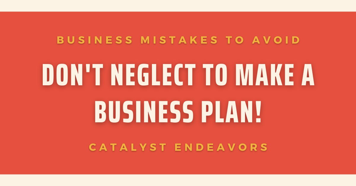 Catalyst Endeavors on Twitter "Your business can't thrive if you don't