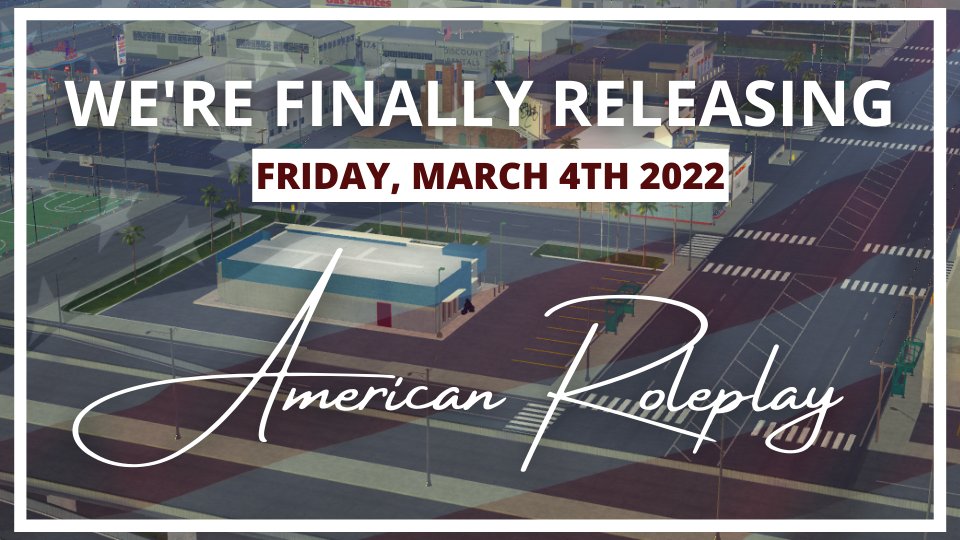 Dear members of American Roleplay!
You have waited for the alpha release of our game, Los Angeles, for a very long time. I am glad to tell you that you do not have to wait for much longer! We are going to release on Friday this week at 7 PM EST. #AR