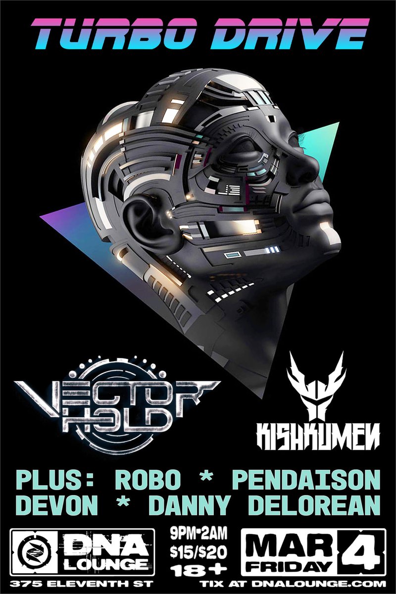 Vector Hold + Kishkumen
Friday, March 4 at <a href="/dnalounge/">DNA Lounge</a>

Don't miss this month's Turbo Drive!

dnalounge.com/calendar/2022/…

#synthwave #retrowave #cyberpunk