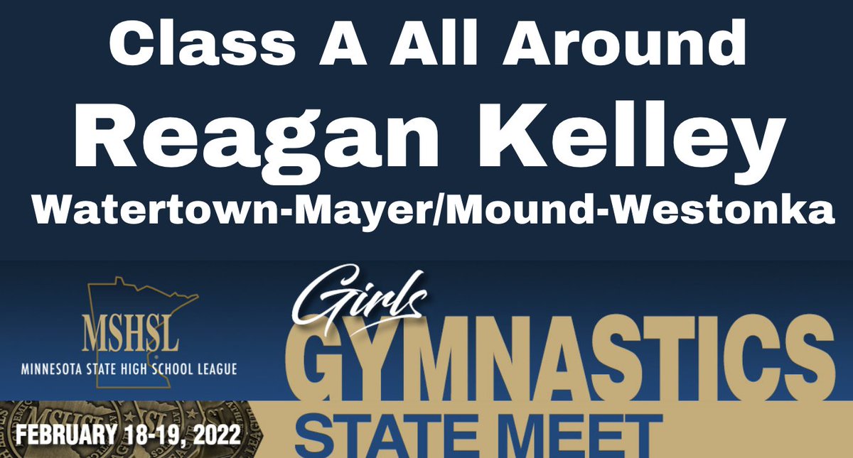 Congratulations to Reagan Kelly, Watertown-Mayer/Mound-Westonka, Class A Gymnastics All-Around Champion

@MoundWestonkaHS 
<a href="/WMRoyalsAD/">W-M Activities</a>