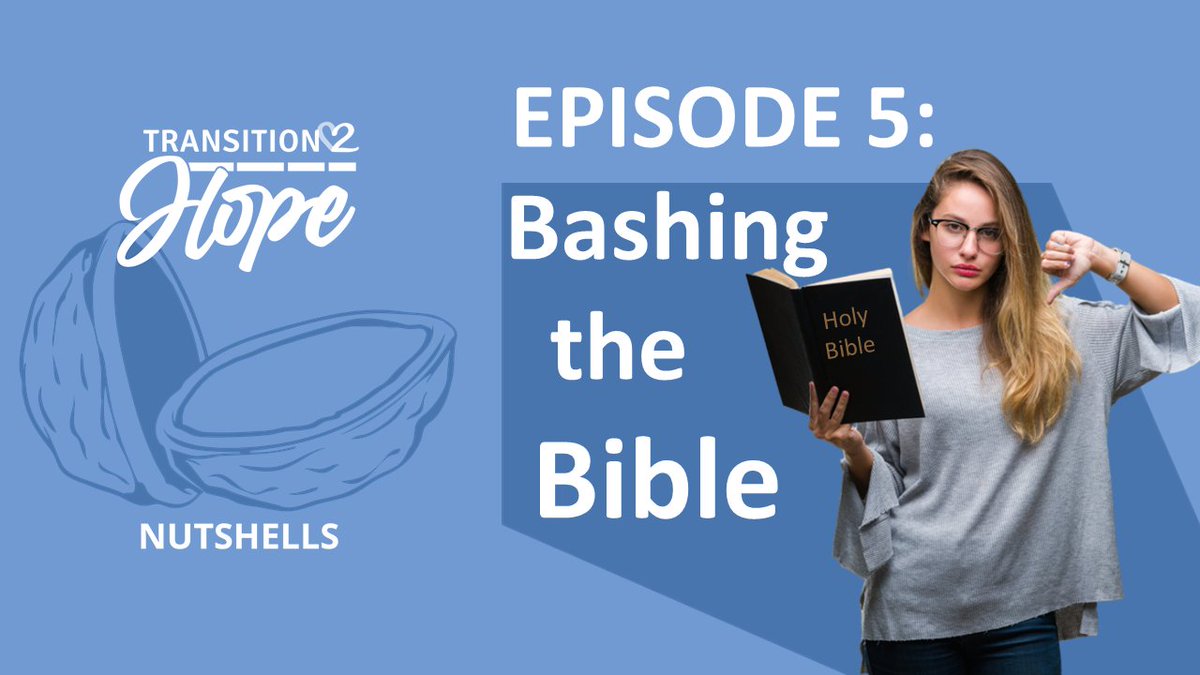 Transition2Hope's tweet photo. Transition 2 Hope Episode 5: Bashing the Bible, in a Nutshell, is now available at https://t.co/1JNy7h62Wa 
We all know that the Bible has not been translated correctly ...
Or, has it?
#LDS #FaithCrisis
#Bible #Mormonism
#Kinderhook https://t.co/bTnbwEcMLF