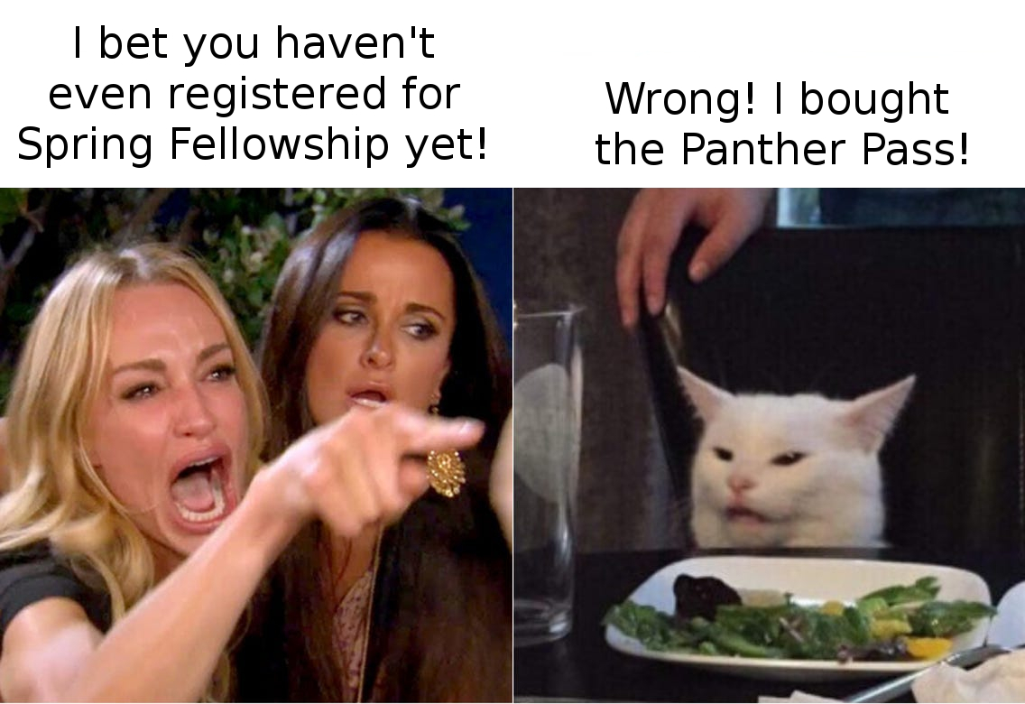 Get in on all the fun of the Spring Fellowship, April 1-3 at Camp Lazarus, for only $20 ($25 after March 27) or buy a Panther Pass and enjoy both the Spring and Fall Fellowships and all four Ordeals for a discounted price! Sign up today: tecumseh65.org