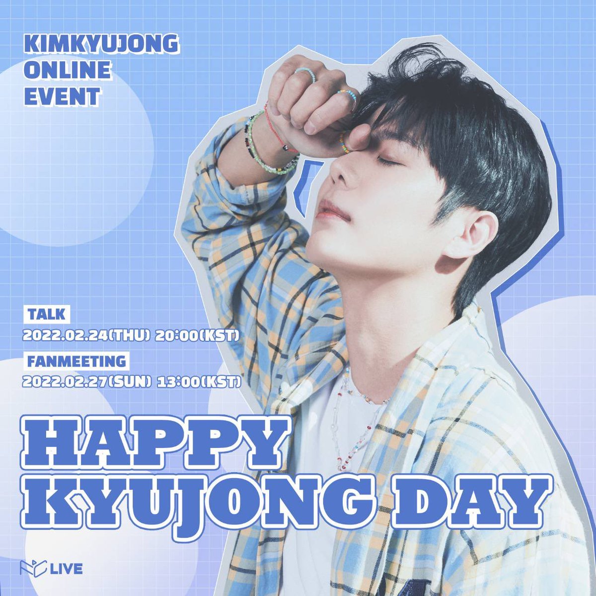 #KIMKYUJONG ONLINE TALK EVENT 
🎂"HAPPY KYUJONG DAY"🎂

🎀D-4
 📆2/24(THU)20:00-
🔗 bit.ly/3sF8jVo

🎵많은 관심 부탁드리겠습니다♥
誕生日イベントに沢山のご関心を宜しくお願い致します☺️
❣️数量限定/limited quantity
▫Purchase tickets now▫
#김규종 #キムキュジョン #KYUJONG